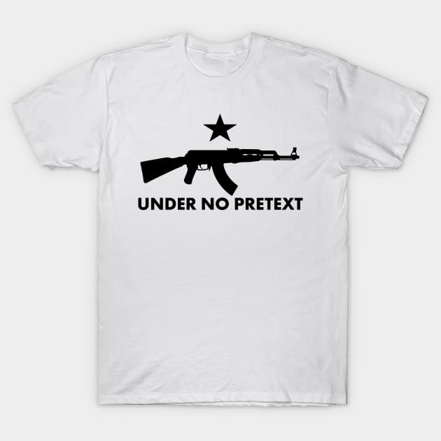 Under No Pretext Black T-Shirt by RevolutionToday